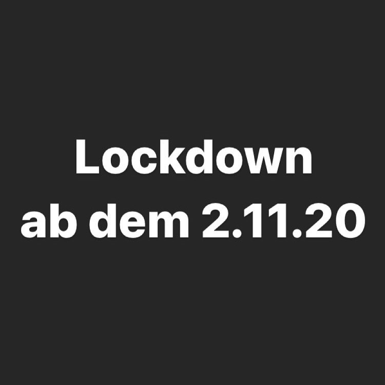 Auch wir schliessen unser Geschäft ab dem 2.11.20. Wir wissen noch nicht, wann w